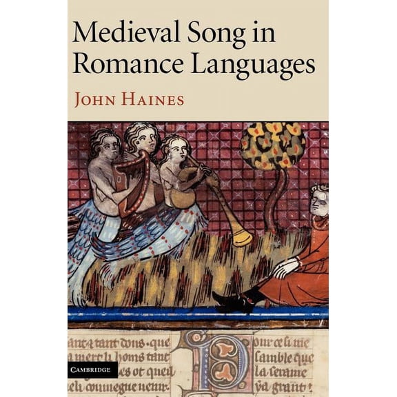 Medieval Song in Romance Languages, (Hardcover)