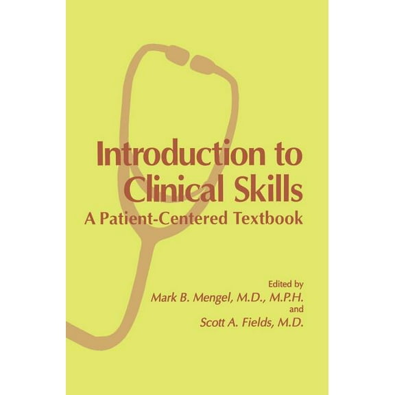 Introduction to Clinical Skills: A Patient-Centered Textbook, (Hardcover)