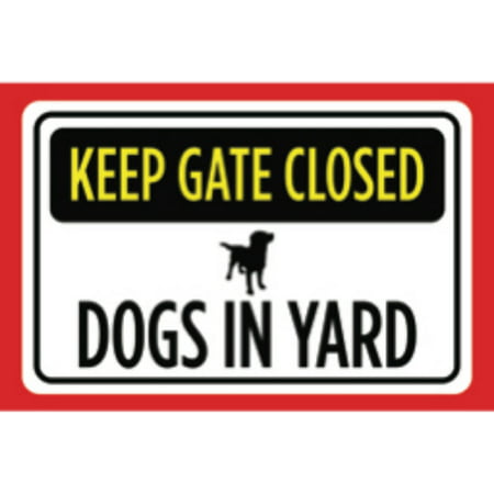 Keep Gate Closed Dogs In Yard Print Yellow Black Red White Print Picture Symbol Notice Caution Warning Outdoor Fence (Best Way To Keep Dog In Yard)