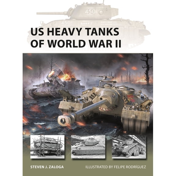 New Vanguard Us Heavy Tanks of World War II, Book 348, (Paperback)