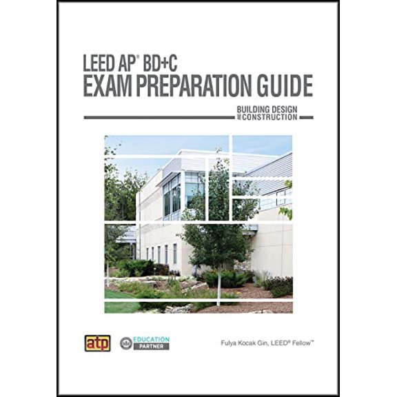 Pre-Owned LEED AP BD+C Exam Preparation Guide, 9780826912961, 0826912966, Paperback, 1 edition
