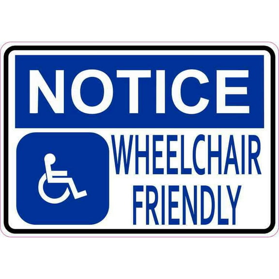 5in x 3.5in Notice Wheelchair Friendly Sticker Vinyl Sign Decal Stickers
