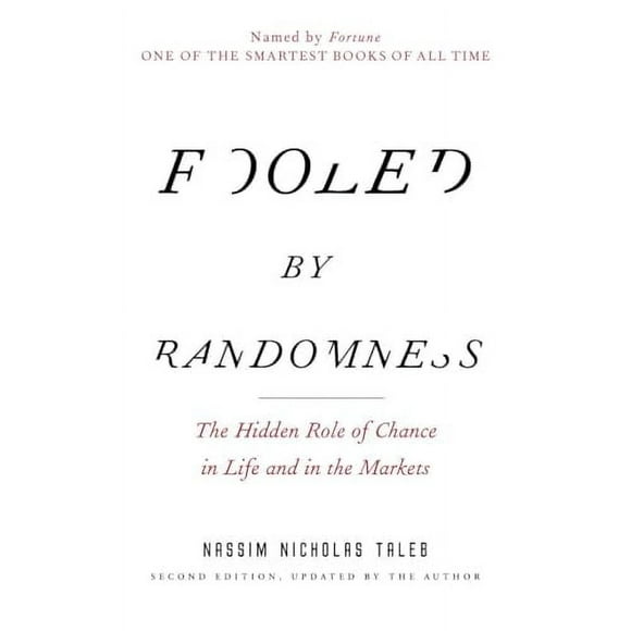 Pre-Owned: Fooled by Randomness: The Hidden Role of Chance in Life and in the Markets (Incerto) (Paperback, 9780812975215, 0812975219)
