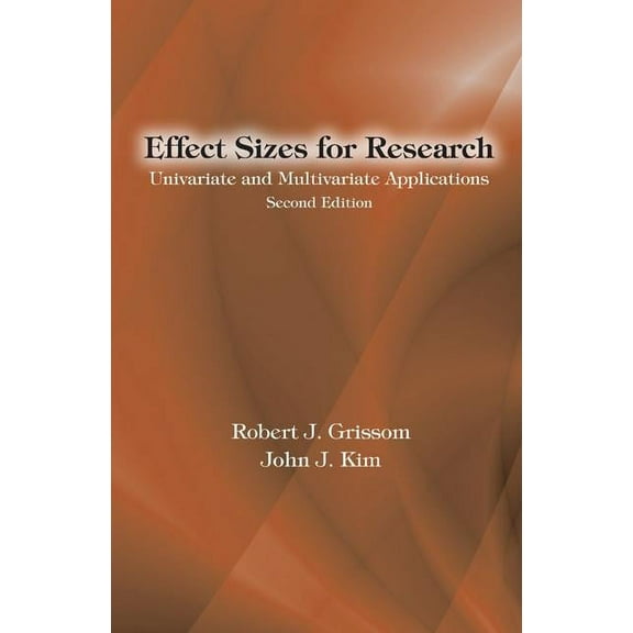 Effect Sizes for Research: Univariate and Multivariate Applications, (Paperback)