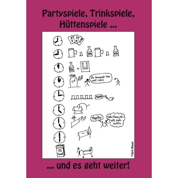 Trinkspiele, Partyspiele ... und es geht weiter!: Teil II des Kultbuches!, (Paperback)
