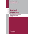 thumbnail image 1 of Algebraic Informatics: 3rd International Conference on Algebraic Informatics, CAI 2009, Thes..., 1 of 2