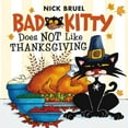thumbnail image 2 of Pre-Owned Bad Kitty Does Not Like Thanksgiving (Paperback) 1250198429 9781250198426, 2 of 2