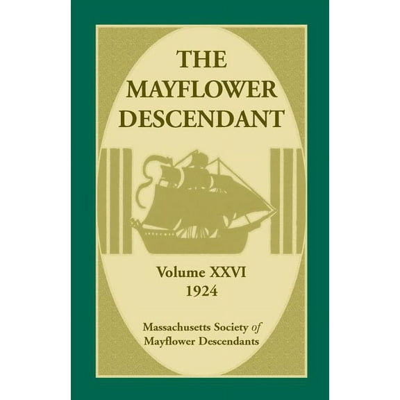 The Mayflower Descendant, Volume 26, 1924 (Paperback)