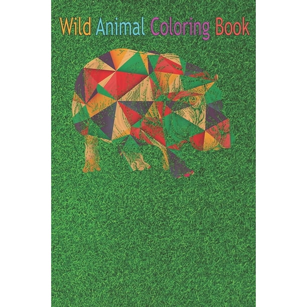 Wild Animal Coloring Book : Safari Animal Hippo An Coloring Book Featuring Beautiful Forest Animals, Birds, Plants and Wildlife for Stress Relief and Relaxation ! (Paperback) Wild Animal Coloring Book : Safari Animal Hippo An Coloring Book Featuring Beautiful Forest Animals, Birds, Plants and Wildlife for Stress Relief and Relaxation ! (Paperback)