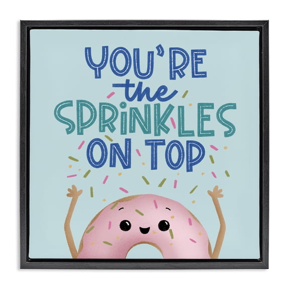 Stupell Industries Contemporary You're The Sprinkles On Top Black Floating Frame Canvas Art, 18 x 18, by Sarah Hickman