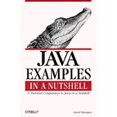 thumbnail image 1 of In a Nutshell (O'Reilly): Java Examples in a Nutshell : A Tutorial Companion to Java in a Nutshell (Paperback), 1 of 1