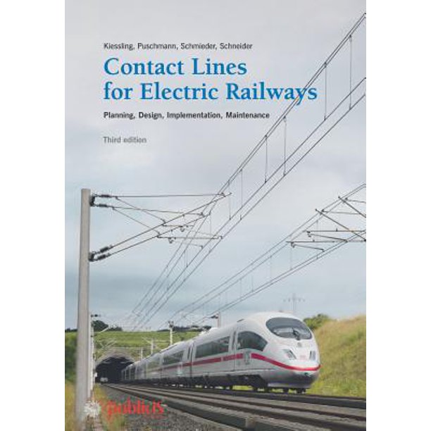 Contact Lines for Electric Railways Planning, Design, Implementation, Maintenance Walmart