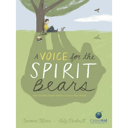 A Voice for the Spirit Bears : How One Boy Inspired Millions to Save a Rare (Best Anime Voice Actors)