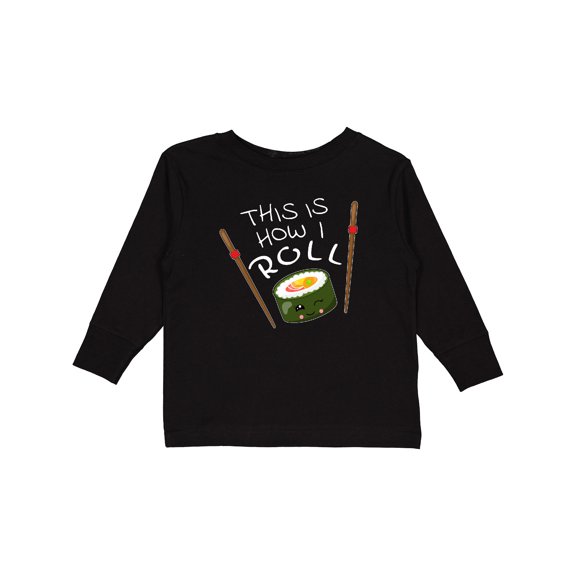 Inktastic This is How I Roll- cute sushi Boys or Girls Long Sleeve Toddler T-Shirt