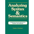 thumbnail image 1 of Pre-Owned Analyzing Syntax & Semantics Textbook (Paperback) 0913580910, 1 of 1