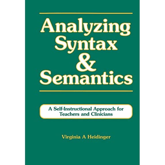 Pre-Owned Analyzing Syntax & Semantics Textbook (Paperback) 0913580910