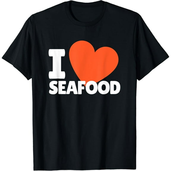 I Love Seafood Heart Seafood Lovers T-Shirt