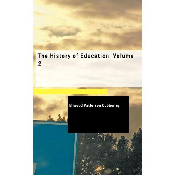 The History of Education Volume 2, (Paperback)