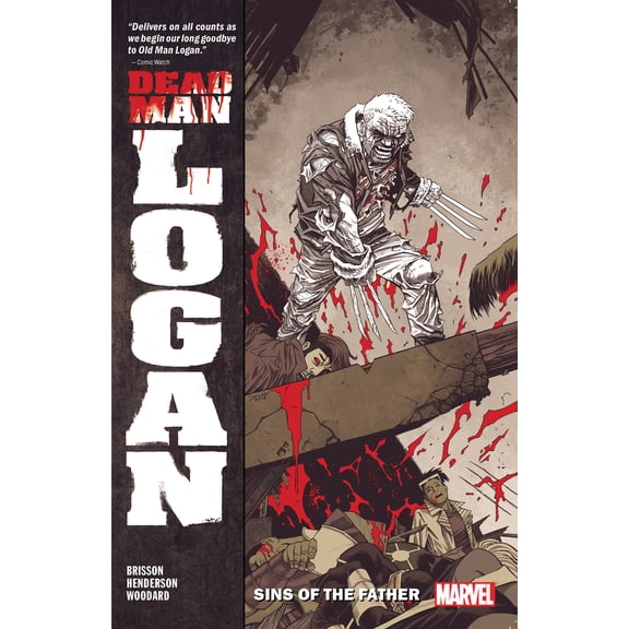 Pre-Owned Dead Man Logan Vol. 1: Sins of the Father (Paperback) 1302914650 9781302914653
