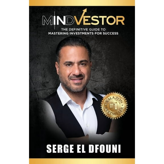 Mindvestor: The Definitive Guide to Mastering Investments for Success, (Paperback)