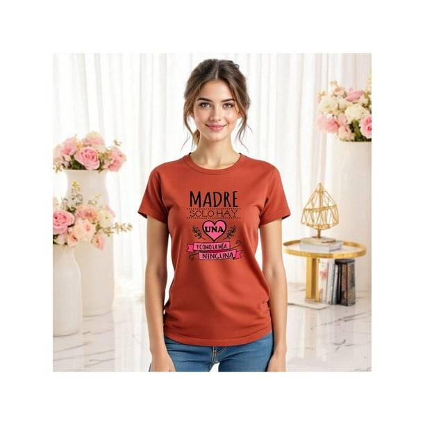 Playera Madre Solo Hay Una y Como La Mia Ninguna – El Regalo Perfecto para la Mejor Mamá del Mundo Color Shedron Talla Extra Grande Marca Emil SaEs