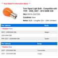 thumbnail image 2 of Turn Signal Light Bulb - Compatible with 1999 - 2000, 2007 - 2010 BMW 328i 2008 2009, 2 of 2