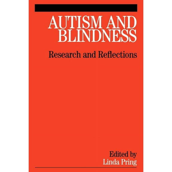 Autism and Blindness: Research and Reflections (Paperback)