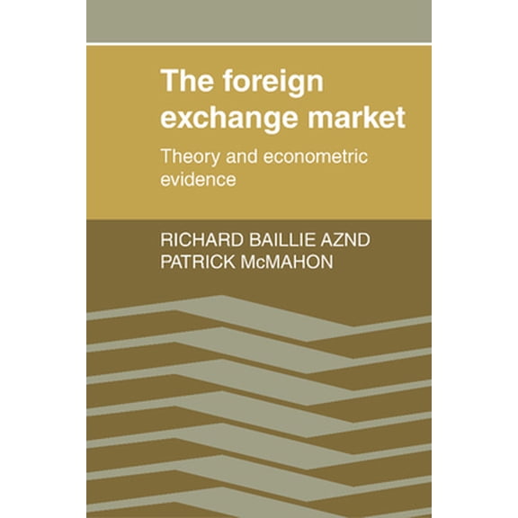 Pre-Owned Foreign Exchange Market: Theory and Econometric Evidence (Paperback) 0521396905 9780521396905
