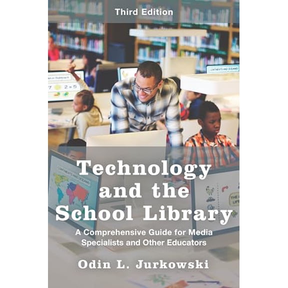Pre-Owned Technology and the School Library: A Comprehensive Guide for Media Specialists and Other Educators, 9781442276444, 1442276444, Paperback, Third edition
