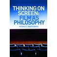 thumbnail image 1 of Pre-Owned Thinking on Screen: Film as Philosophy (Paperback) 0415774314 9780415774314, 1 of 1