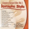 Various Artists - Karaoke Style: Country Gospel Hits, Vol. 1 - Music & Performance - CD