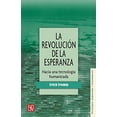 thumbnail image 1 of LA REVOLUCION DE LA ESPERANZA FONDO DE CULTURA ECONOMICA Pasta Blanda, 1 of 2