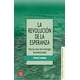 thumbnail image 1 of LA REVOLUCION DE LA ESPERANZA FONDO DE CULTURA ECONOMICA Pasta Blanda, 1 of 2
