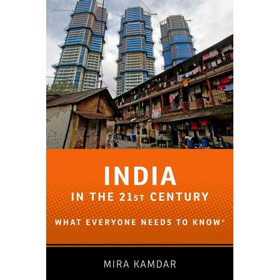 What Everyone Needs to Know India in the 21st Century: What Everyone Needs to Know, (Paperback)