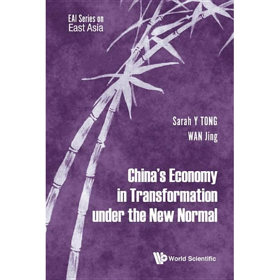Eai East Asia China's Economy in Transformation Under the New Normal, Book 0, (Hardcover)