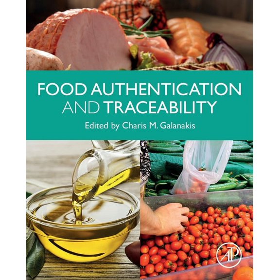 Food Authentication and Traceability, (Paperback)