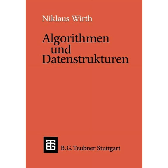 LeitfÃ¤den Und Monographien Der Informati Algorithmen Und Datenstrukturen, (Paperback)