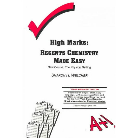 High Marks: Regents Chemistry Made Easy - The Physical Setting