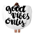 thumbnail image 1 of KDAGR 60 inch Round Beach Towel Blanket Good Vibes Only The Inscription of Back Ink Travel Circle Circular Towels Mat Tapestry Beach Throw, 1 of 2