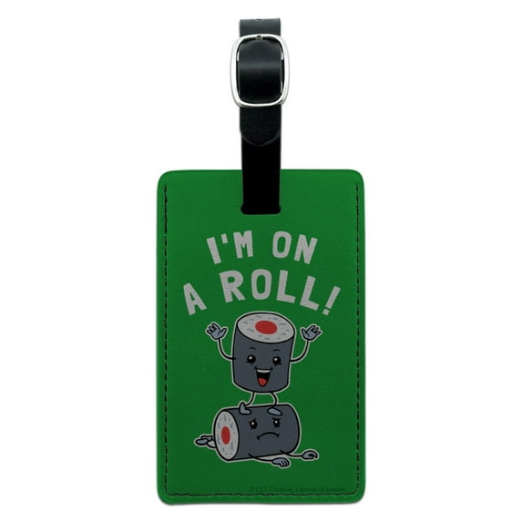 I'm on a Roll Sushi Funny Humor Rectangle Leather Luggage Card Suitcase Carry-On ID Tag