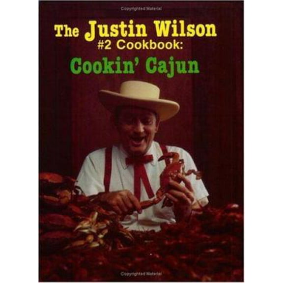 Pre-Owned The Justin Wilson #2 Cookbook: Cookin' Cajun (Spiral-bound) 0882892347 9780882892344