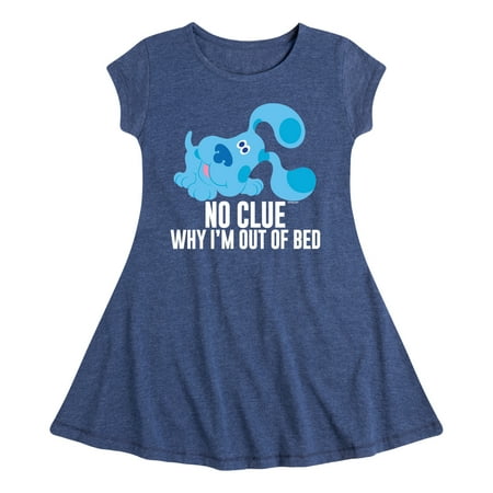 

Blue Clues & You! - No Clue Why I m Out Of Bed - Toddler And Youth Girls Fit And Flare Dress