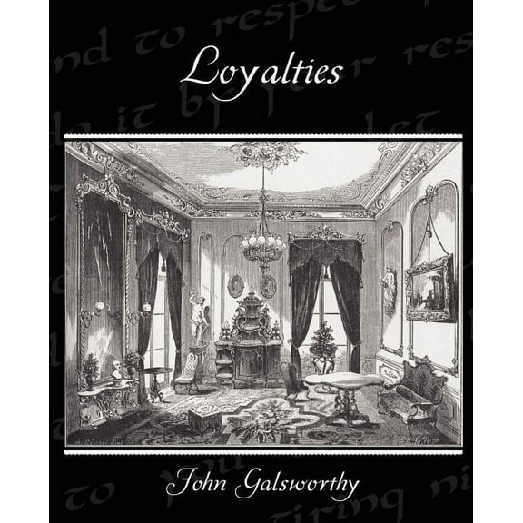 Loyalties (Paperback)