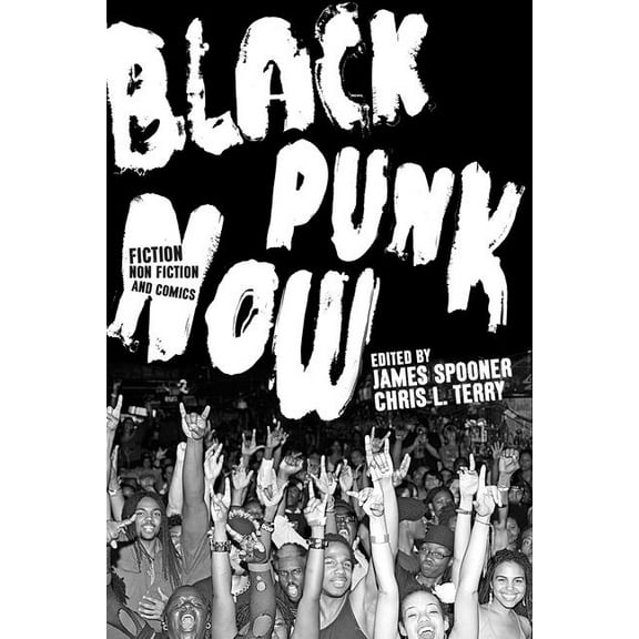 Black Punk Now, (Paperback)