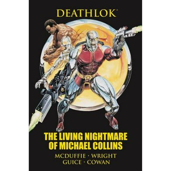 Pre-Owned Deathlok: The Living Nightmare of Michael Collins (Hardcover) by Dwayne McDuffie, Gregory Wright