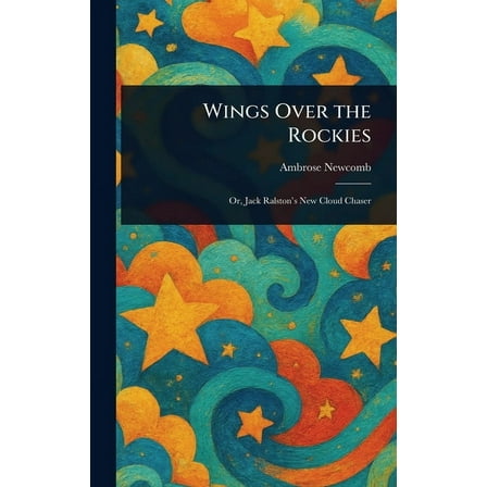 Wings Over the Rockies, (Hardcover)