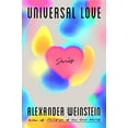 thumbnail image 1 of Pre-Owned Universal Love: Stories (Hardcover) 1250144353 9781250144355, 1 of 1