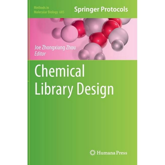 Methods in Molecular Biology Chemical Library Design, Book 685, (Hardcover)