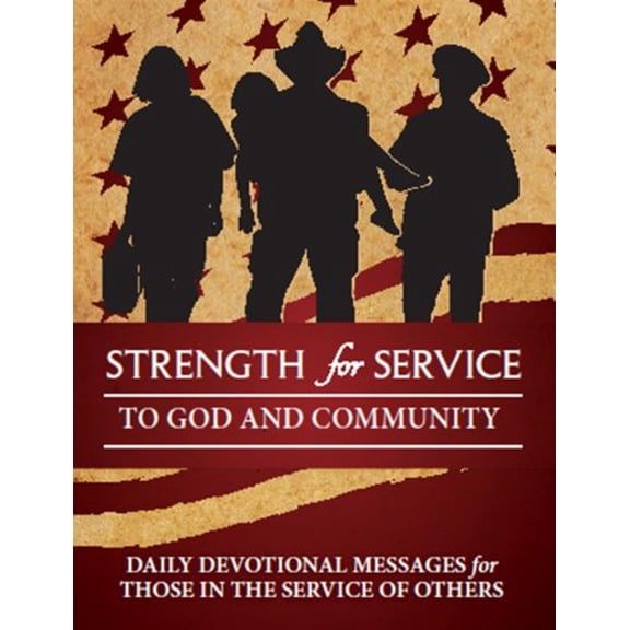 Pre-Owned Strength for Service to God and Community - First Responders Edition Paperback