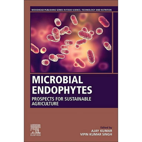 Woodhead Publishing Food Science, Techno Microbial Endophytes: Prospects for Sustainable Agriculture, (Paperback)